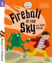 Read with Oxford: Stage 5 Biff, Chip and Kipper: Fireball in the Sky and Other Stories