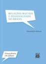 Relações Raciais E Desigualdade No Brasil