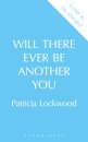 Will There Ever Be Another You