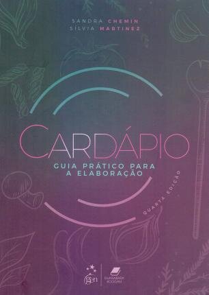 Cardápio: Guia Prático Para A Elaboração