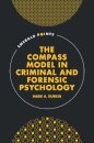 The COMPASS Model in Criminal and Forensic Psychology