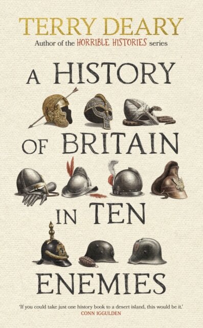 History Of Britain In Ten Enemies