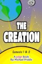 The Creation - Genesis 1 and 2