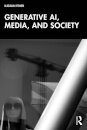 Generative AI, Media, and Society