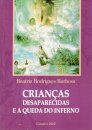 Crianças Desaparecidas e a Queda do Inferno