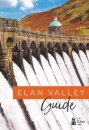 Elan Valley Guide