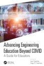 Advancing Engineering Education Beyond COVID