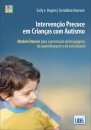 Intervenção Precoce Em Crianças Com Autismo