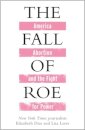 The Fall of Roe