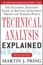 Technical Analysis Explained, Fifth Edition: The Successful Investor's Guide to Spotting Investment Trends and Turning Points
