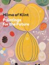 Hilma af Klint : Paintings for the Future