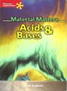 Material matters – Acids & Bases