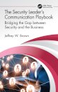 The Security Leader’s Communication Playbook