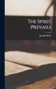 The Spirit Prevails