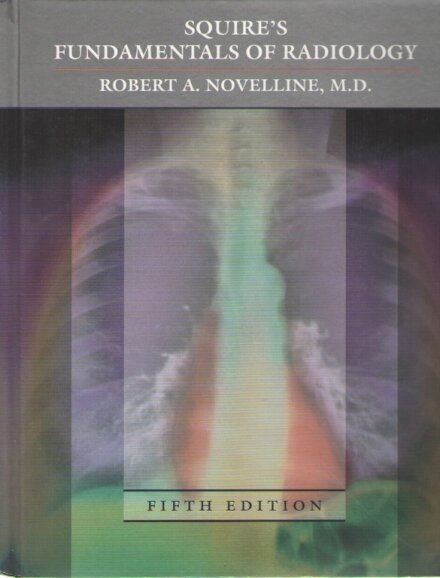 Squire's Fundamentals of Radiology