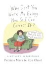 Why Don't You Write My Eulogy Now So I Can Correct It?
