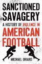 Sanctioned Savagery