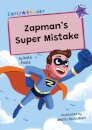 Zapman's Super Mistake