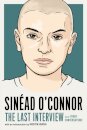 Sinã‰Ad O'Connor: The Last Interview