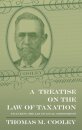 A Treatise on the Law of Taxation