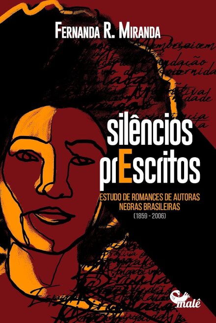 Silêncios Prescritos Est Romanc Autoras Negras Bra 1859-2006