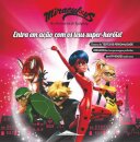 Miraculous: As Aventuras de Ladybug: Entra em Ação com os teus Super-heróis!