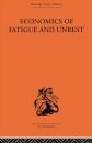 Economics of Fatigue and Unrest and the Efficiency of Labour in English and American Industry