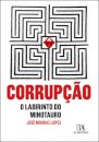 Corrupção - O Labirinto Do Minotauro