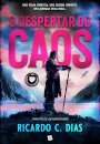 O Despertar do Caos