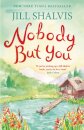 Nobody But You