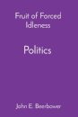 On Politics, History and Ideology
