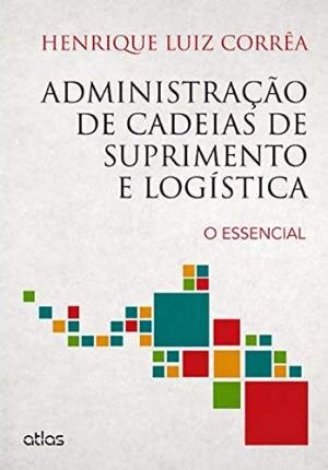 Administração De Cadeias De Suprimentos E Logística