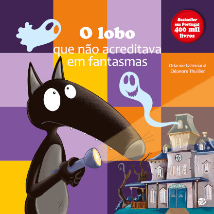 O Lobo Que Não Acreditava Em Fantasmas