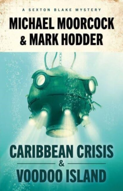 Sexton Blake: Caribbean Crisis And Voodoo Island