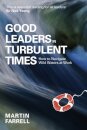 Good Leaders in Turbulent Times