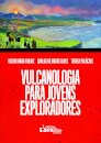 Vulcanologia para Jovens Exploradores