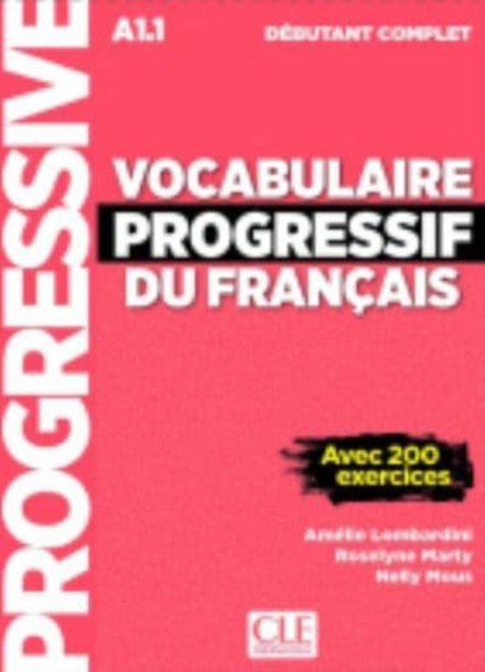 Vocabulaire progressif du français - Niveau débutant complet (A1.1) - Livre + CD + Livre-web