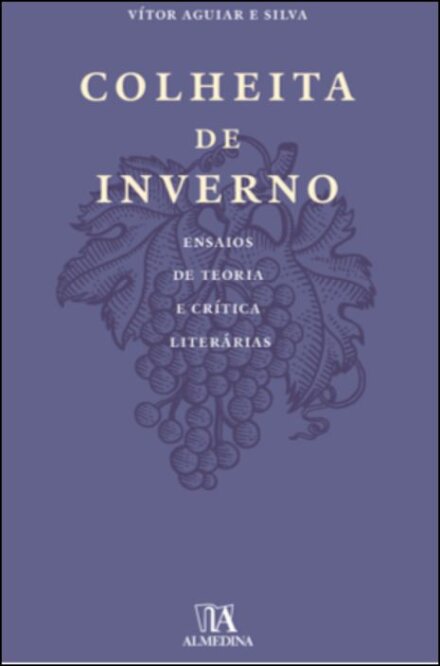 Colheita de Inverno - Ensaios de teoria e crítica literárias