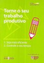 Torne o Seu Trabalho Produtivo