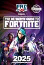 Definitive Guide to Fortnite 2025