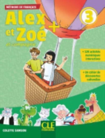Alex et Zoé + 3 - Niveau A1 - Livre de l'élève + CD