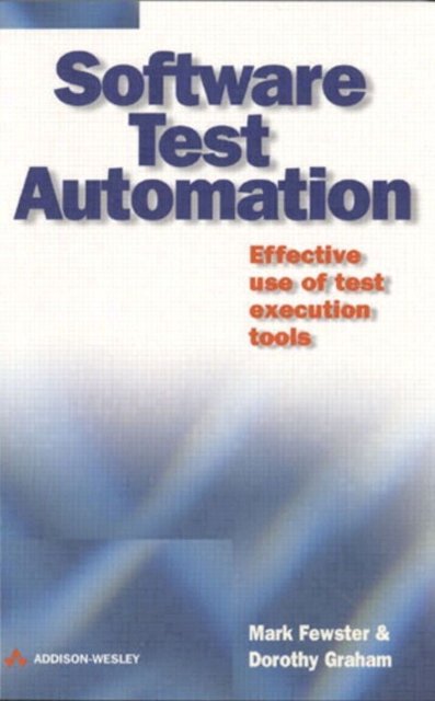 Software Test Automation : Software Test Automation