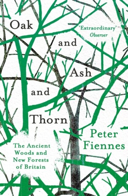 Oak And Ash And Thorn