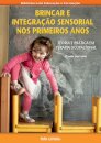 Brincar e Integração Sensorial nos Primeiros Anos