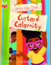 Bug Club Independent Phase 5 Unit 17: Shola and Tate: Custard Calamity