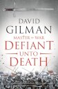 Defiant Unto Death