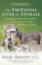 The Emotional Lives of Animals Revised