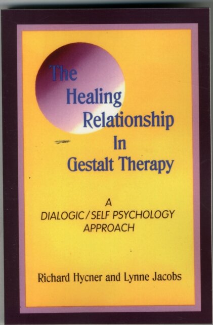 The Healing Relationship in Gestalt Therapy