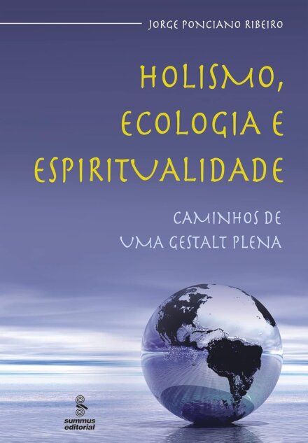 Holismo, Ecologia E Espiritualidade