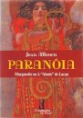 Paranóia: Marguerite Ou A "Aimée" De Lacan